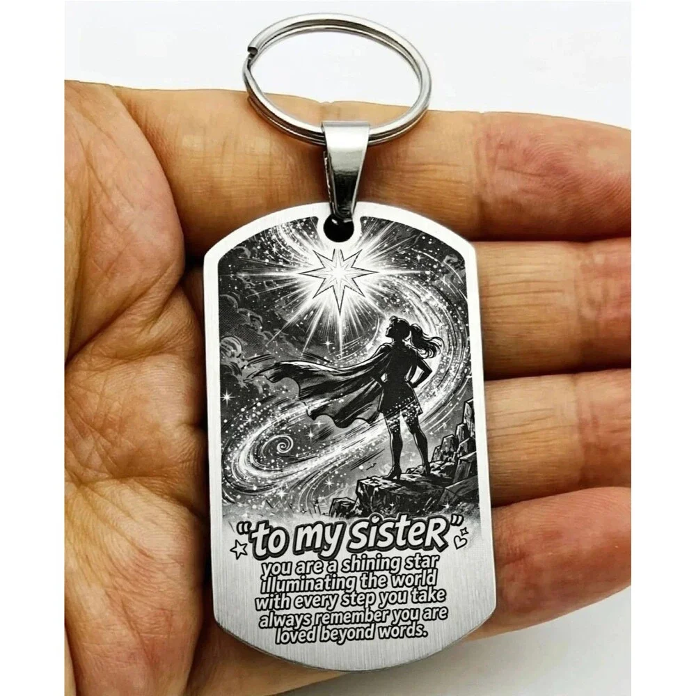 TO MY Sister Star Love Sweet Hug Family Stainless Keychain Art Super Hero Cute